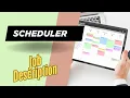 Job description of Scheduler - Role Responsibilities Skills