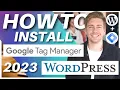 How To Install Google Tag Manager on WordPress Beginners Guide