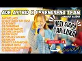 Download Lagu HATI SIAPA TAK LUKA - JAYANTI - TUMARIMA | ADE ASTRID X GERENGSENG TEAM FULL ALBUM  DANGDUT BAJIDOR