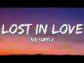 Lagu Air Supply - Lost In Love (Lyrics)