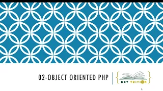PHP OOP Creating Class Properties and Objects