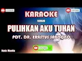 Lagu Pdt. Dr. Erastus Sabdono - Pulihkan Aku Tuhan (Karaoke HD)