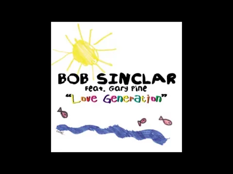 Download MP3 Bob Sinclar - Love Generation (Radio Edit)