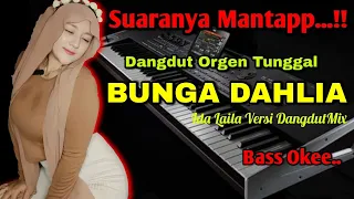 suaranya mantap dangdut orgen bunga dahlia ida laila cover