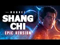 Shang-Chi Theme | EPIC VERSION (Shang-Chi and the Legend of the Ten Rings Soundtrack)