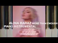 Alina Baraz | More Than Enough (Piano Instrumental)