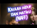 Lagu Kaulah Hidup dan Matiku - Naff - Cover By (TSIL \u0026 Zeira)