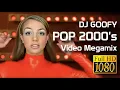 Lagu DJ Goofy - POP 2000's Video Megamix