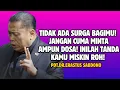 Lagu TIDAK ADA SURGA BAGIMU! PDT. DR. ERASTUS SABDONO