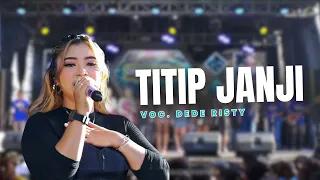 titip janji voc dede risty live music ganjene pantura