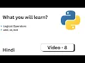 8 - Python A to Z Hindi Operators in Python Explained Logical Operators AND OR NOT