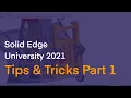 Solid Edge Tips Tricks Part 1 SEU