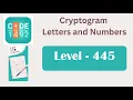 Cryptogram Level 445 Cryptogram Letters and Numbers Answers