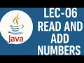 Scan and add in Java Reading value from scanner Class adding two numbers in java reading input