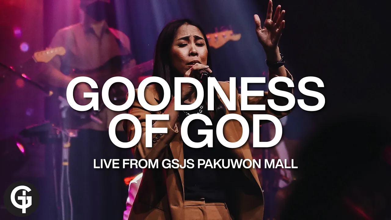 Goodness of God (Bethel Worship & Jenn Johnson) | Cover by GSJS Worship Goodness of God (Bethel Worship & Jenn Johnson) | Cover by GSJS Worship