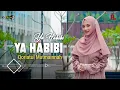 Lagu YA HABIBI YA HABIBI - QORIATUL MUTMAINNAH || 17 RECORD