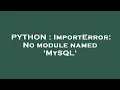 PYTHON ImportError No module named MySQL