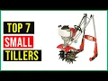 7 Best Garden Tillers in 2022 Top 7 Best Small Tillers Reviews And Buying Guide In 2022