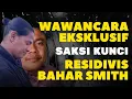 Lagu SAKSI KUNCI ANGKAT BICARA‼️TERSANGKA RESIDIVIS BAHAR SMITH‼️