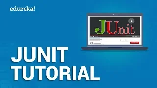 JUnit Tutorial Java Unit Testing Software Testing Tutorial Edureka