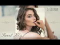 Download Lagu DJ AURM - Sweet Kiss