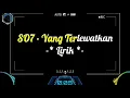 Download Lagu Lirik lagu Sheila On 7 - Yang Terlewatkan