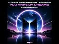 You Make My Dreams (Pajaaa18 Remix Edit)