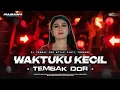 Download Lagu DJ WAKTU KU KECIL AKU NDAK TAU YANG MUNGIL- MUNGIL TEMBAK DOR STYLE PARTY VIRAL TIKTOK