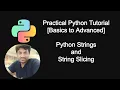 Python Strings and String slicing Practical Python Tutorial Basics to Advanced Giridhar Sripathi