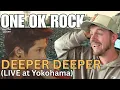 Download Lagu First Time Hearing ONE OK ROCK - Deeper Deeper LIVE a Yokohama Stadium