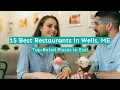 15 Best Restaurants in Wells ME