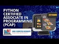 Python Certified Associate Programmer PCAP Course Introduction Python Training Series