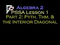 Alg 2 PSSA Lesson 1 Pythagorean Theorem Part 2 Interior Diagonal of a Rectangular Prism