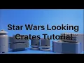 LEGO Star - Fi Crate Tutorial