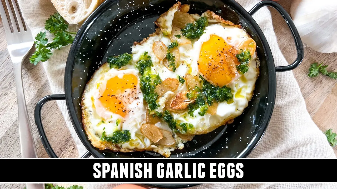 Spanish Garlic Eggs   Possibly the BEST Fried Eggs Recipe