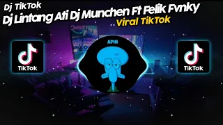 Download DJ LINTANG ATI DJ MUNCHEN FT FELIK FVNKY VIRAL TIK TOK TERBARU 2022!! MP3