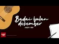 Download Lagu Andy Rif - Badai Bulan Desember