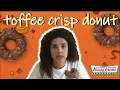 LIMITED EDITION TOFFEE CRISP KRISPY KREME DONUT Try it Tuesday REVIEW