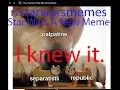 Star Wars A New Meme I knew it