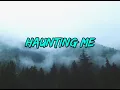 Download Lagu Haunting Me | Lyrics Video Song | HearNTear