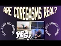 Are Coregasms Real YES