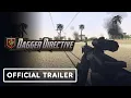 Dagger Directive - Version 1 0 Launch Trailer