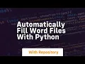 automatically fill word files with python