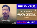 Download Lagu OJO DIGONDELI  Tanpa Vokal Perempuan Yuk Kita Karaoke Bersama RonggoLawe658