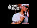 Junior Vasquez - What A Beautiful Day