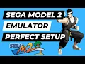 Sega Model 2 Emulator The Prefect Build Pre Configured Setup Guide Tutorial
