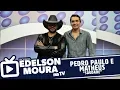 Download Lagu Pedro Paulo e Matheus - Saudade | Edelson Moura na TV 183