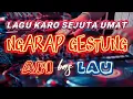 Download Lagu DJ KARO REMIX 2024 | NGARAP GESTUNG API BAS LAU - ICA RISA BR TARIGAN | JUNGLE DUTCH FULLBASS