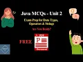 Java MCQ Questions for WBSCTE Unit 2 Exam Prep for Data Types Strings and Control Statements