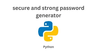 secure strong password generator in python